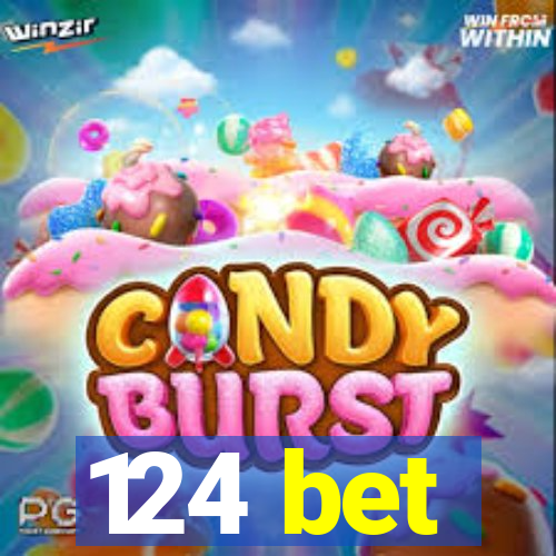 124 bet